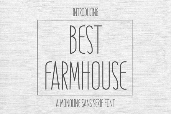 Best Farmhouse: The Font That Makes Your Campaigns Pop
