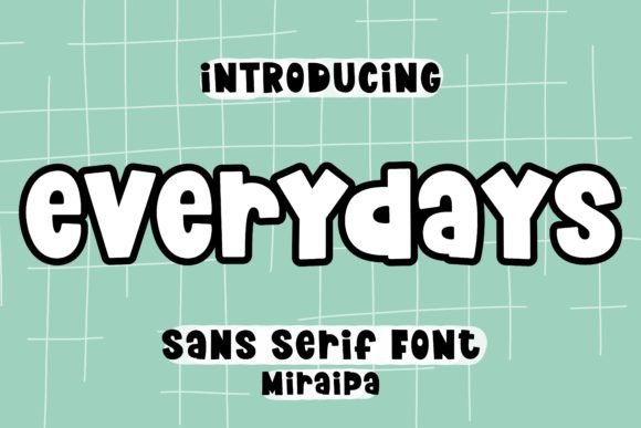 Everydays: A Versatile Sans Serif Font for Creative Crafters