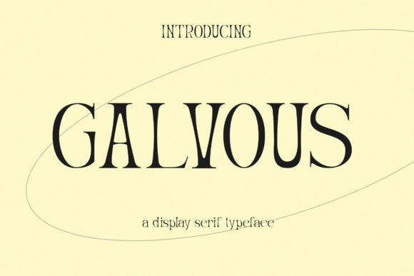 Galvous: A Serif Font That Elevates Digital Branding