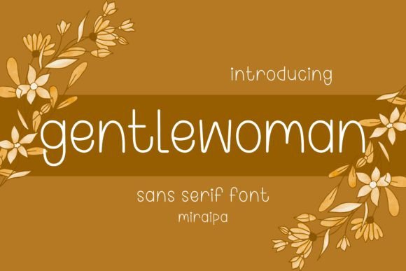 Gentlewoman: The Font That Makes Your Message Shine