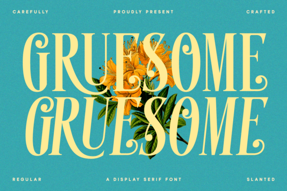 Gruesome: A Serif Font for Timeless Editorial Design
