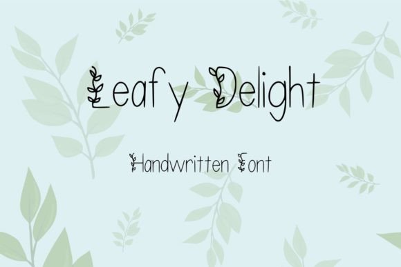 Leafy Delight