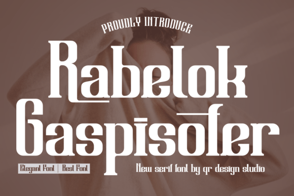 Rabelok Gaspisofer: A Serif Font for Bold Brand Campaigns
