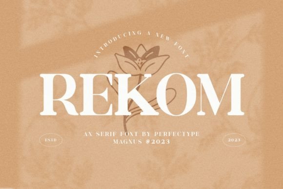 Rekom: A Serif Font That Bridges Elegance and Modernity